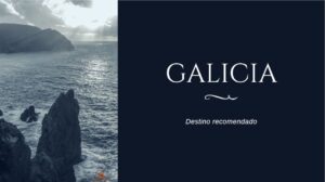 Galicia, el mejor destino
